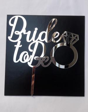 Bride To Be Yüzük Modelli Pleksi Yazı (Gümüş)