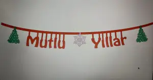 Mutlu Yıllar Keçe Yazı