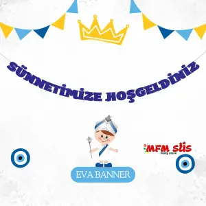 Sünnetimize Hoşgeldiniz Eva Yazı