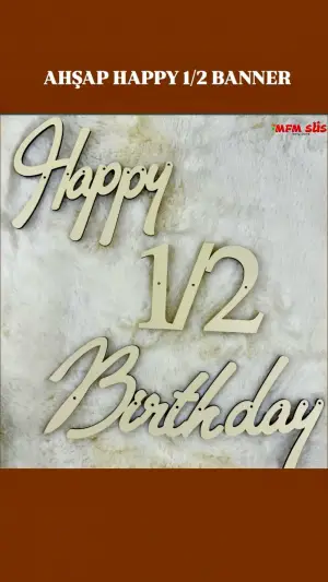 Happy 1/2 Birthday Ahşap Banner 