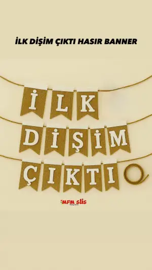 İlk Dişim Çıktı Hasır Banner