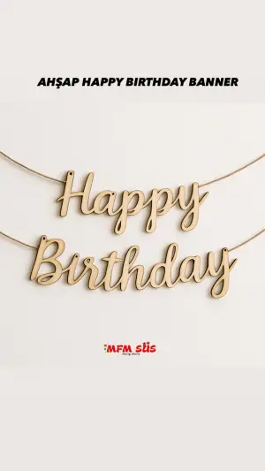 Happy Birthday Ahşap Banner Yazı 